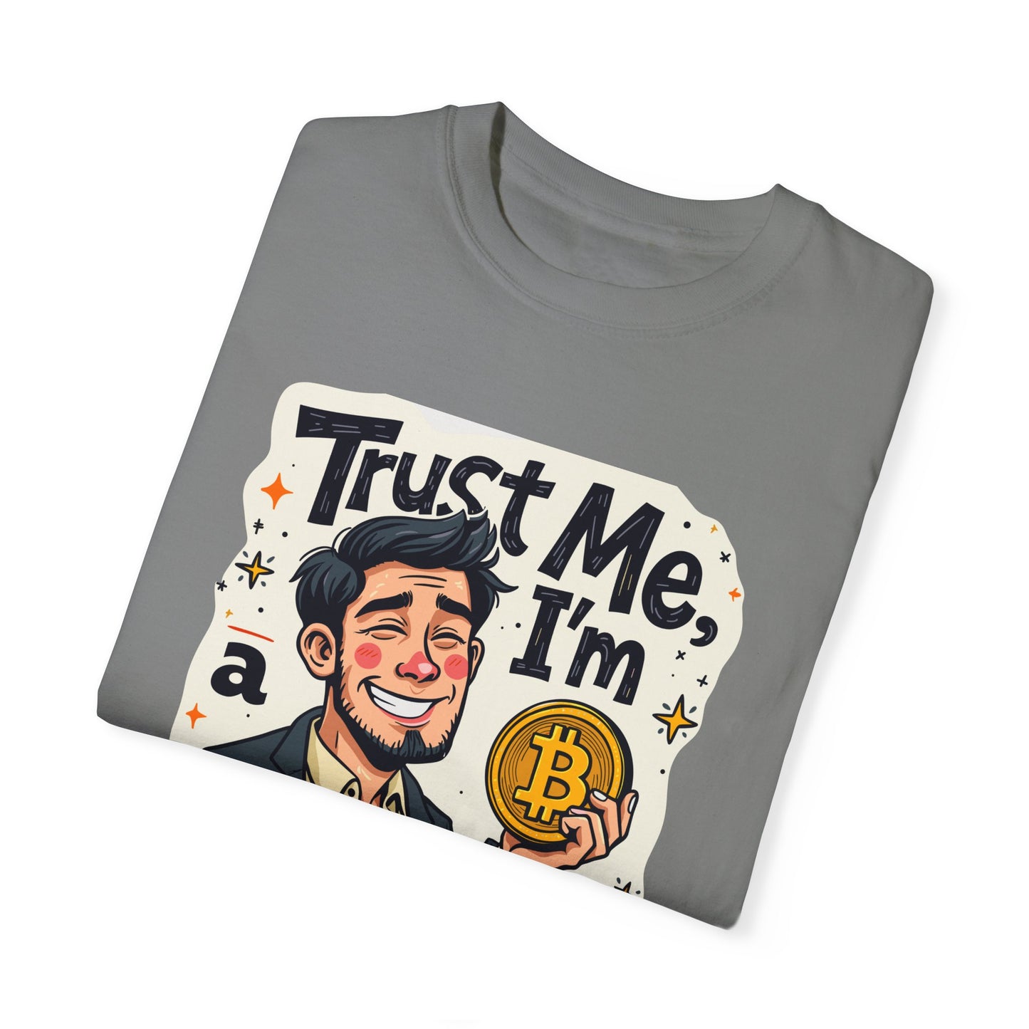 Bitcoin Trust Me Unisex Garment-Dyed T-shirt, Cryptocurrency Tee, BTC Logo Shirt, HODL Gift, Crypto Investor Apparel