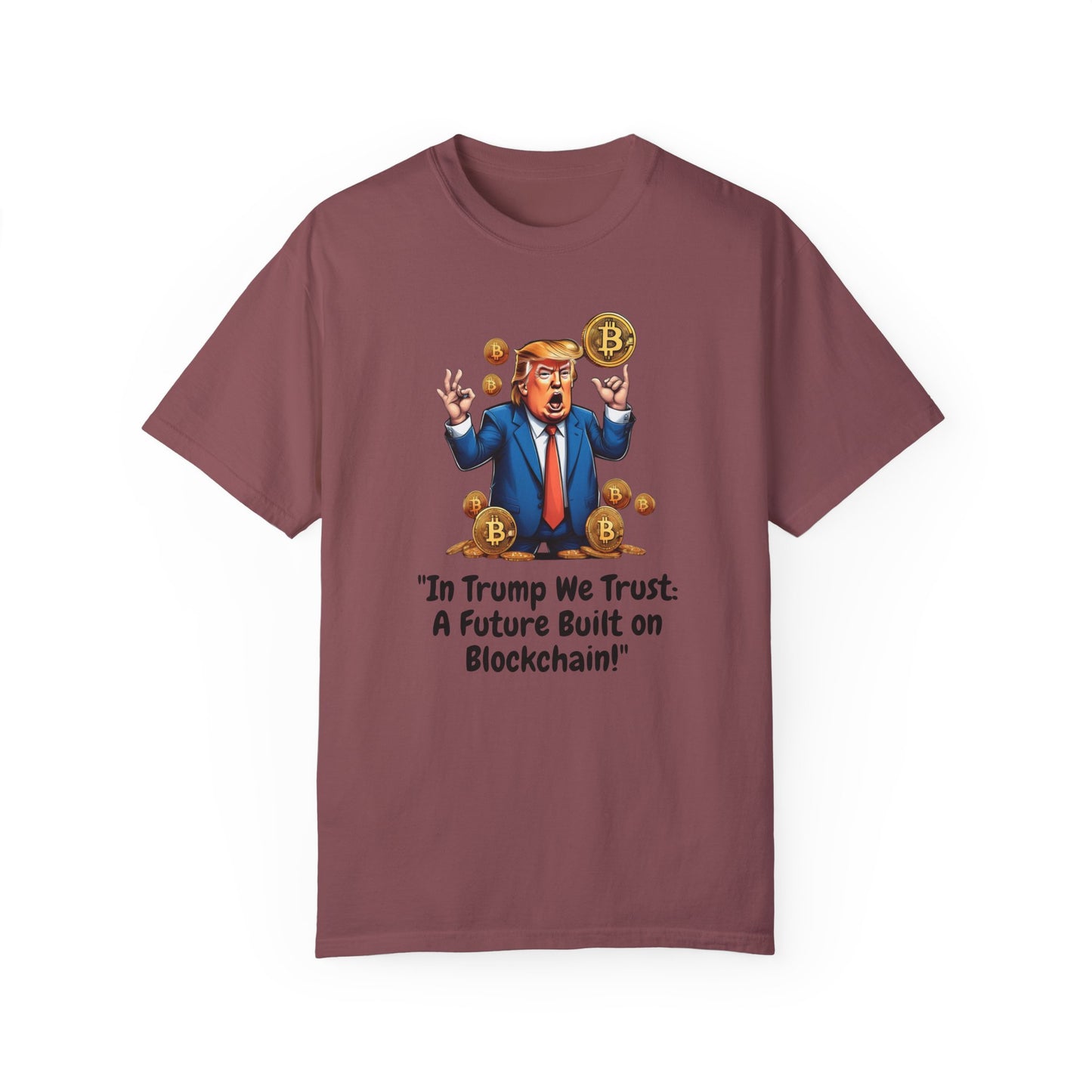 Bitcoin Trump Trust Unisex T-shirt, Political Graphic Tee, Crypto Supporter Clothing, Gift for Bitcoin Enthusiasts, USA President Fan Shirt