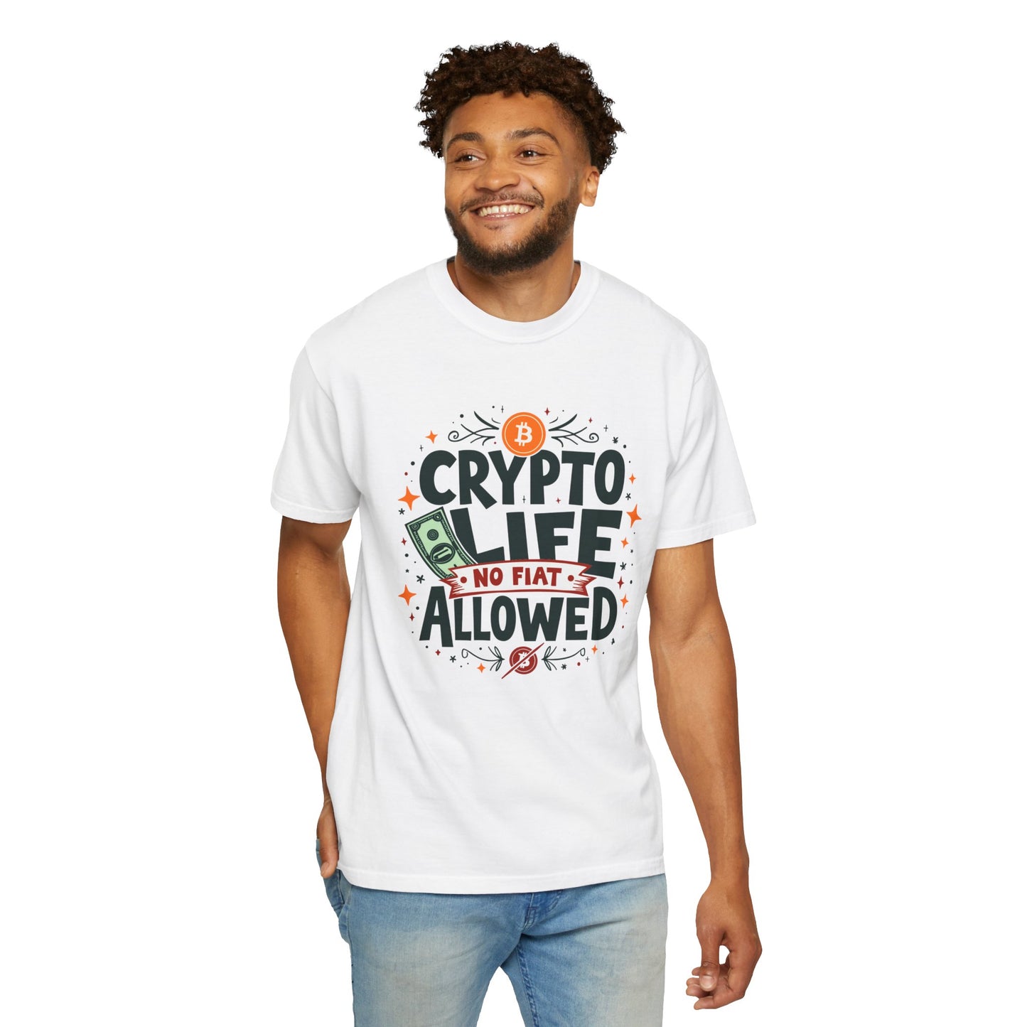 Crypto Life Unisex Garment-Dyed T-Shirt - No Fiat Allowed