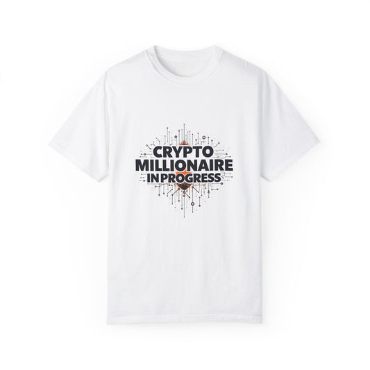 Crypto Millionaire in Progress Unisex T-Shirt