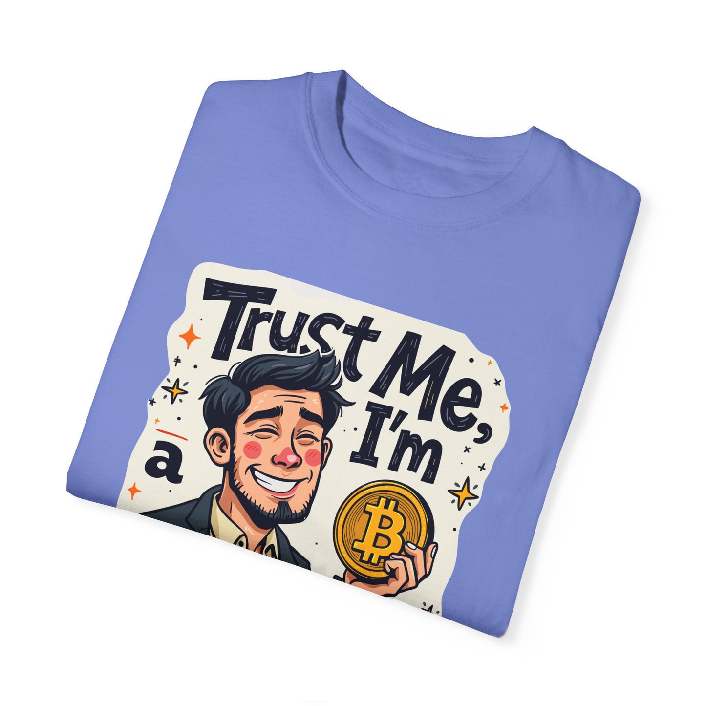 Bitcoin Trust Me Unisex Garment-Dyed T-shirt, Cryptocurrency Tee, BTC Logo Shirt, HODL Gift, Crypto Investor Apparel