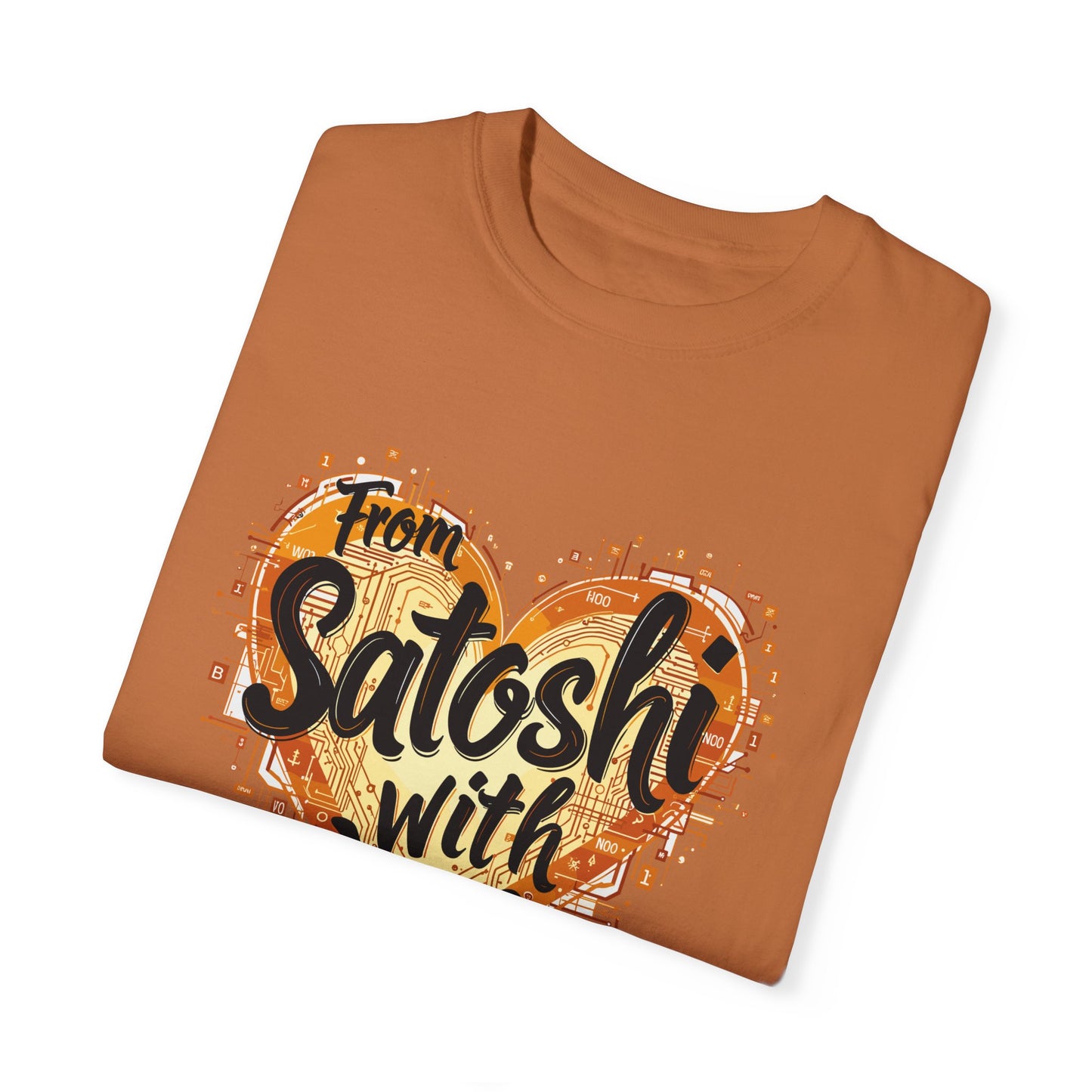 Bitcoin Satoshi Love Unisex Shirt, Cryptocurrency Tee, Crypto HODL T-shirt, Blockchain Gift, Digital Currency Apparel