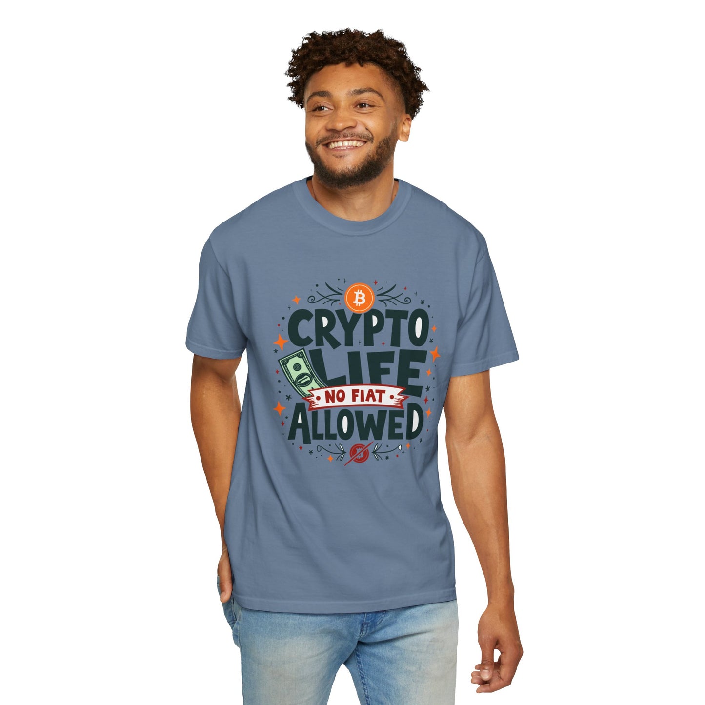 Crypto Life Unisex Garment-Dyed T-Shirt - No Fiat Allowed