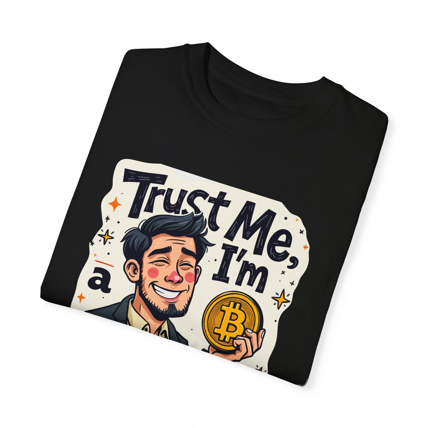 Bitcoin Trust Me Unisex Garment-Dyed T-shirt, Cryptocurrency Tee, BTC Logo Shirt, HODL Gift, Crypto Investor Apparel