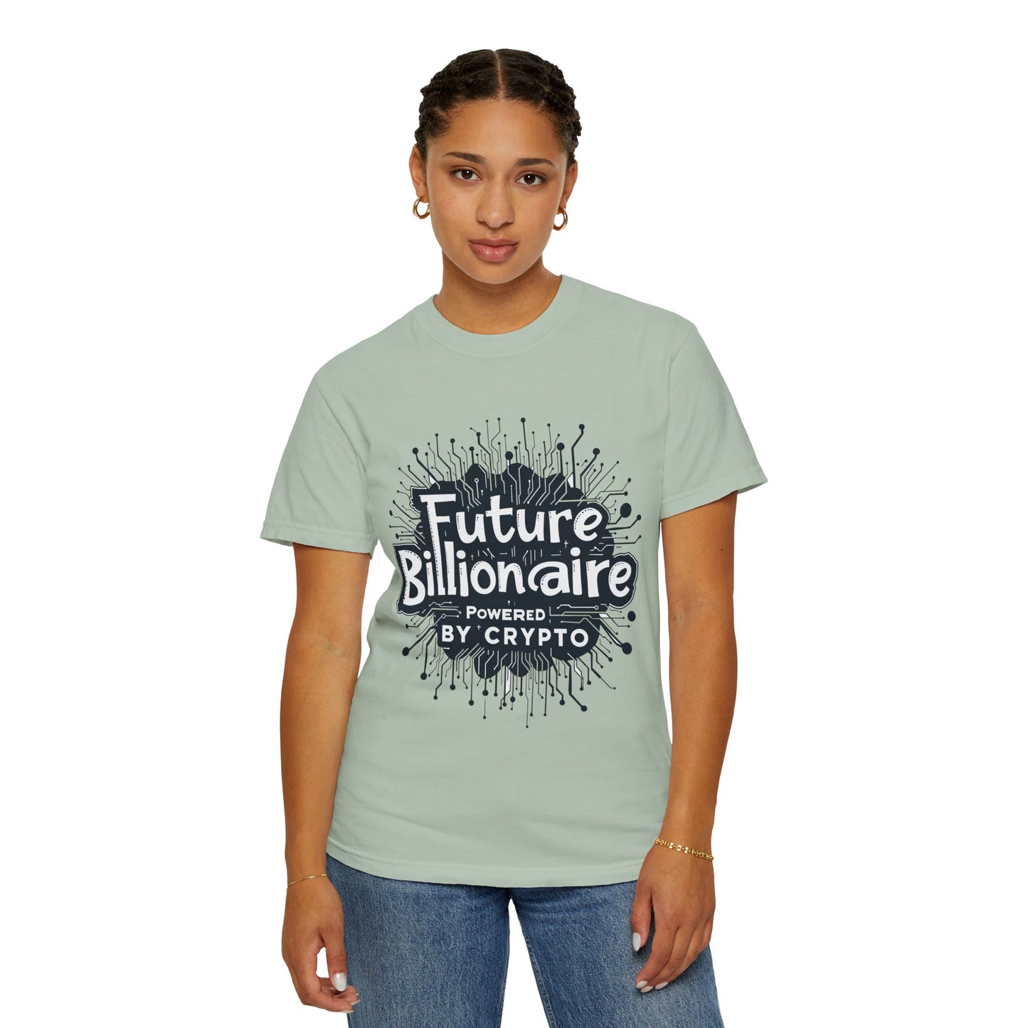 Future Billionaire By Crypto Unisex Garment-Dyed