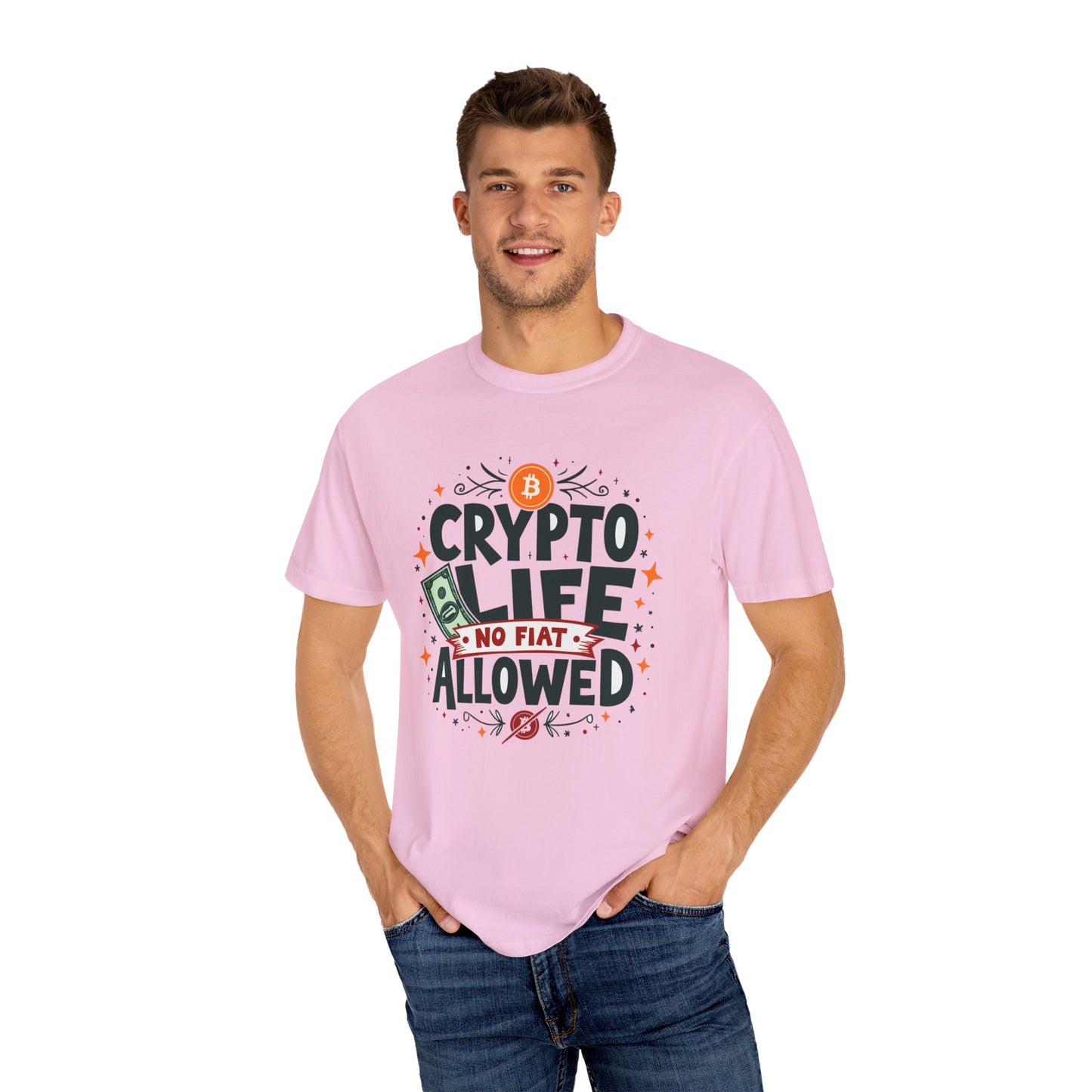 Crypto Life Unisex Garment-Dyed T-Shirt - No Fiat Allowed