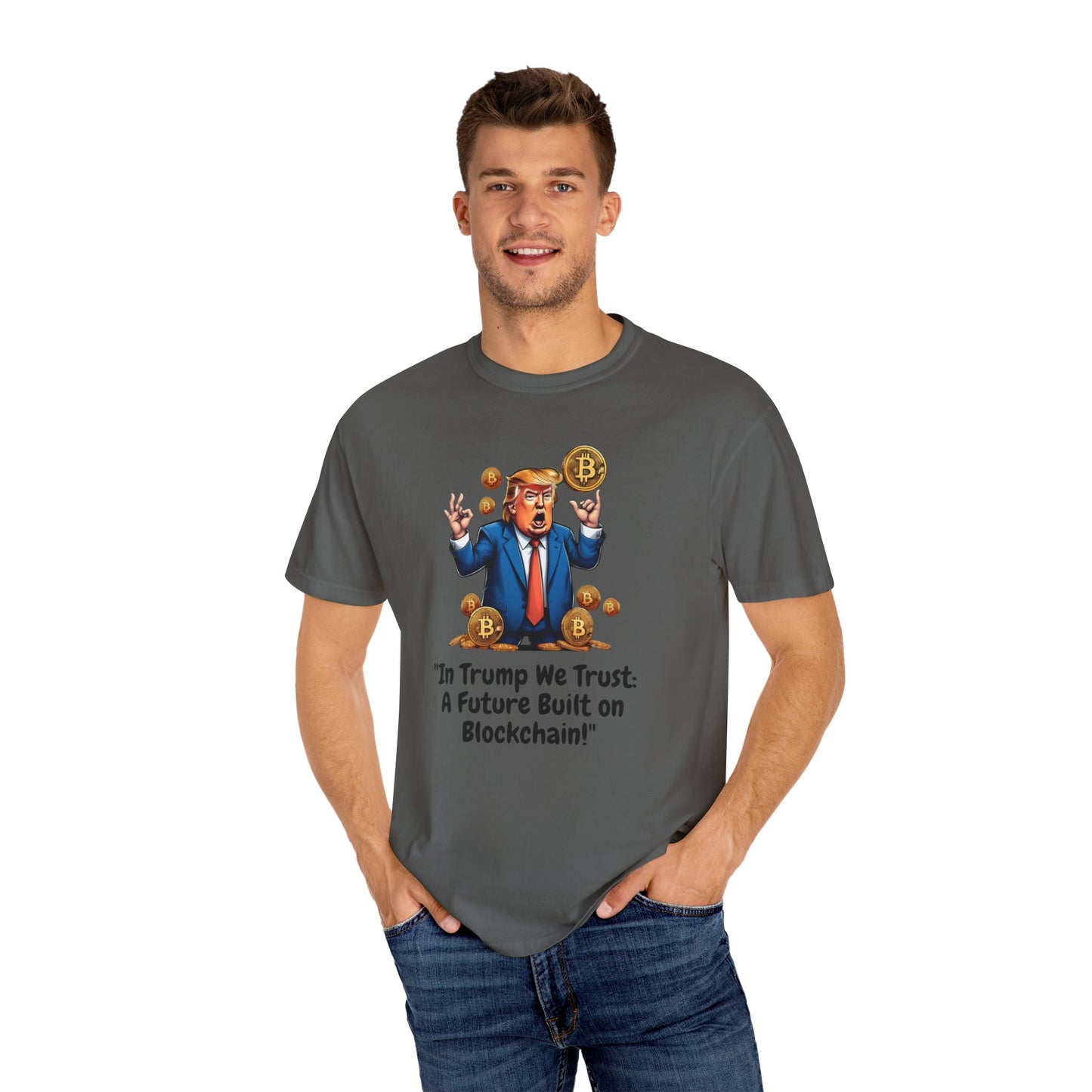 Bitcoin Trump Trust Unisex T-shirt, Political Graphic Tee, Crypto Supporter Clothing, Gift for Bitcoin Enthusiasts, USA President Fan Shirt