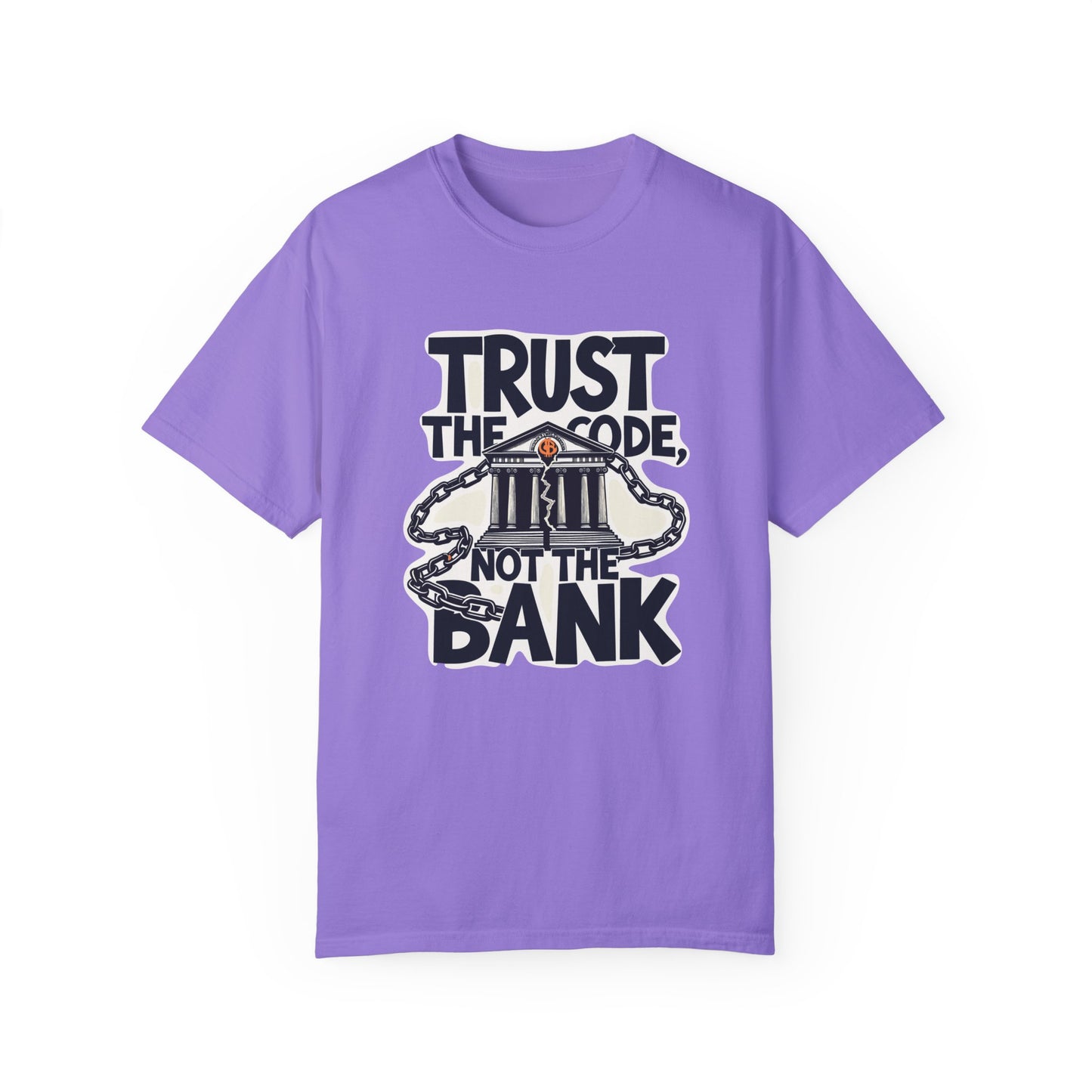 T-Shirt Trust the Code Not the Bank