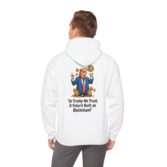 Hooded Sweatshirt - In Trump We Trust Design