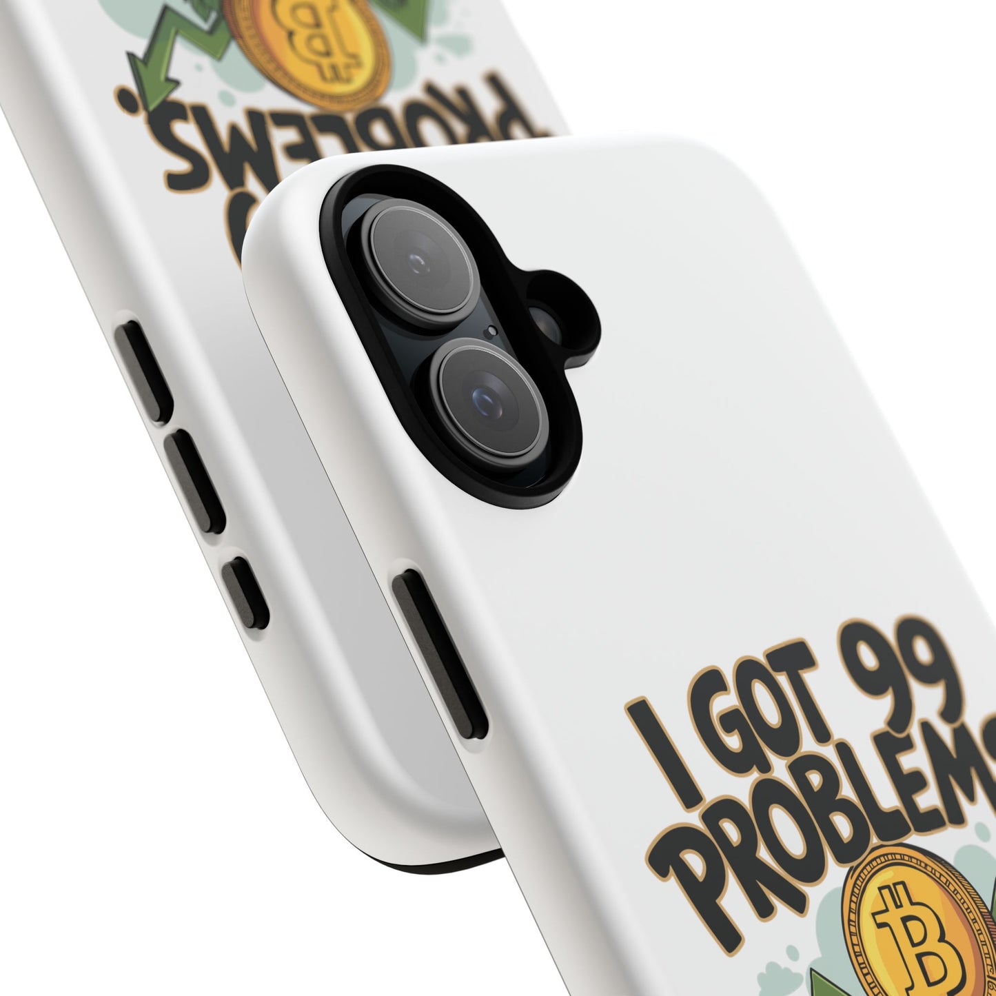 Funny Crypto Phone Case - "I Got 99 Problems, But Crypto Ain’t One"