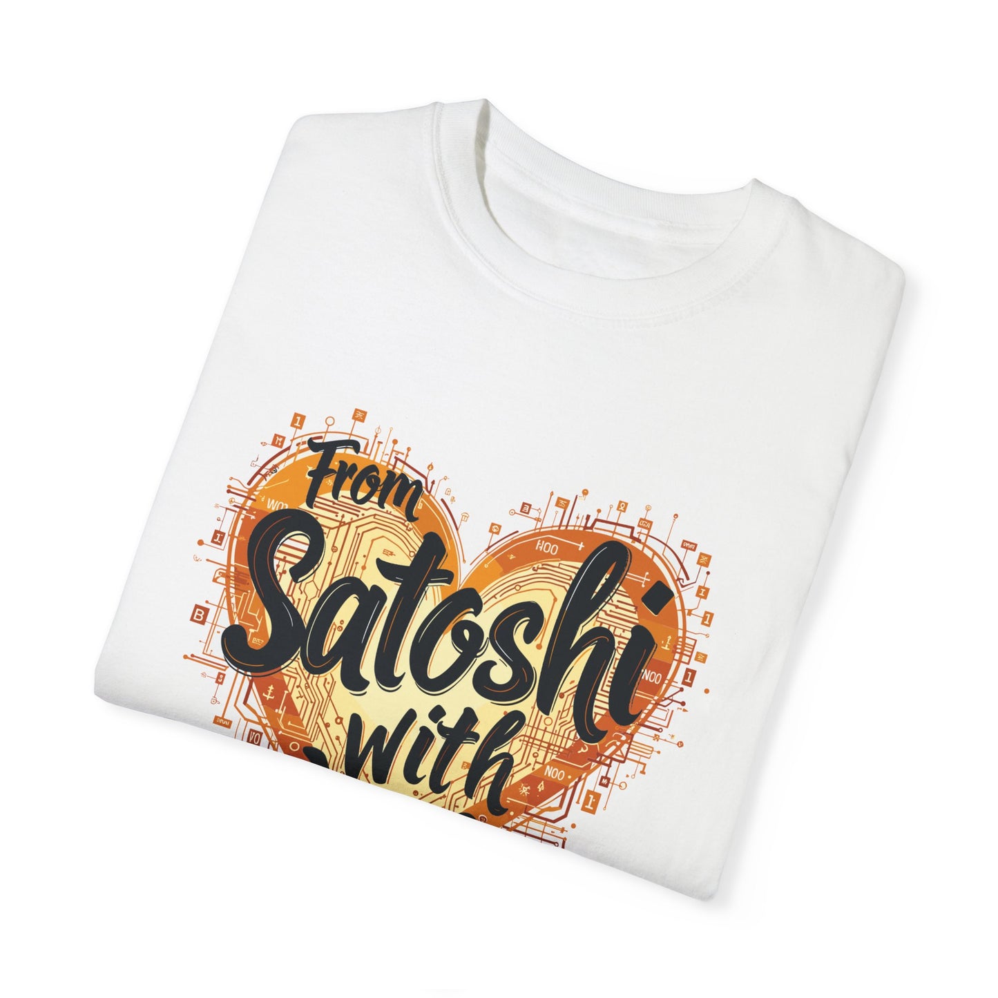 Bitcoin Satoshi Love Unisex Shirt, Cryptocurrency Tee, Crypto HODL T-shirt, Blockchain Gift, Digital Currency Apparel