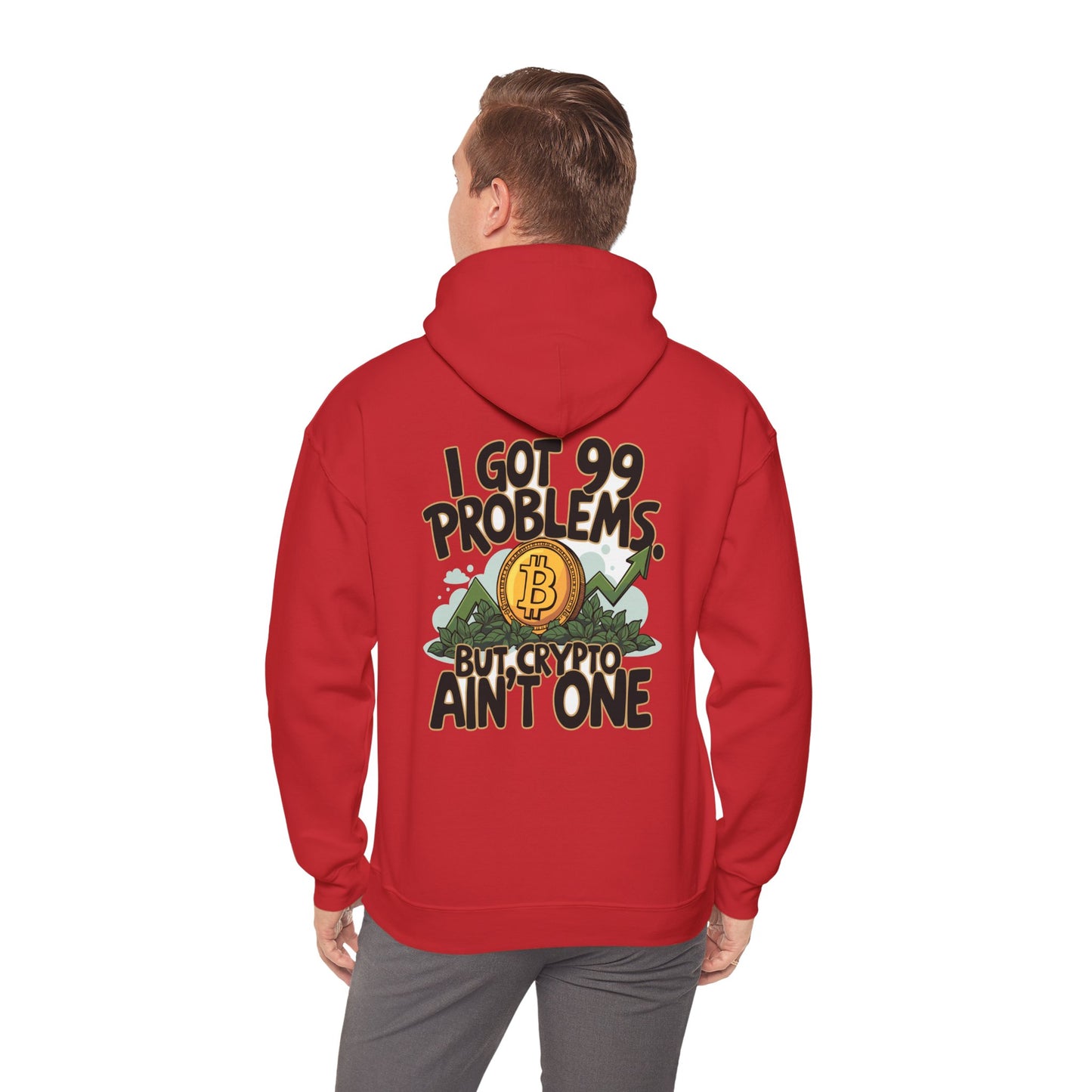 I Got 99 Problems Unisex Hoodie - Crypto Lover's Sweatshirt